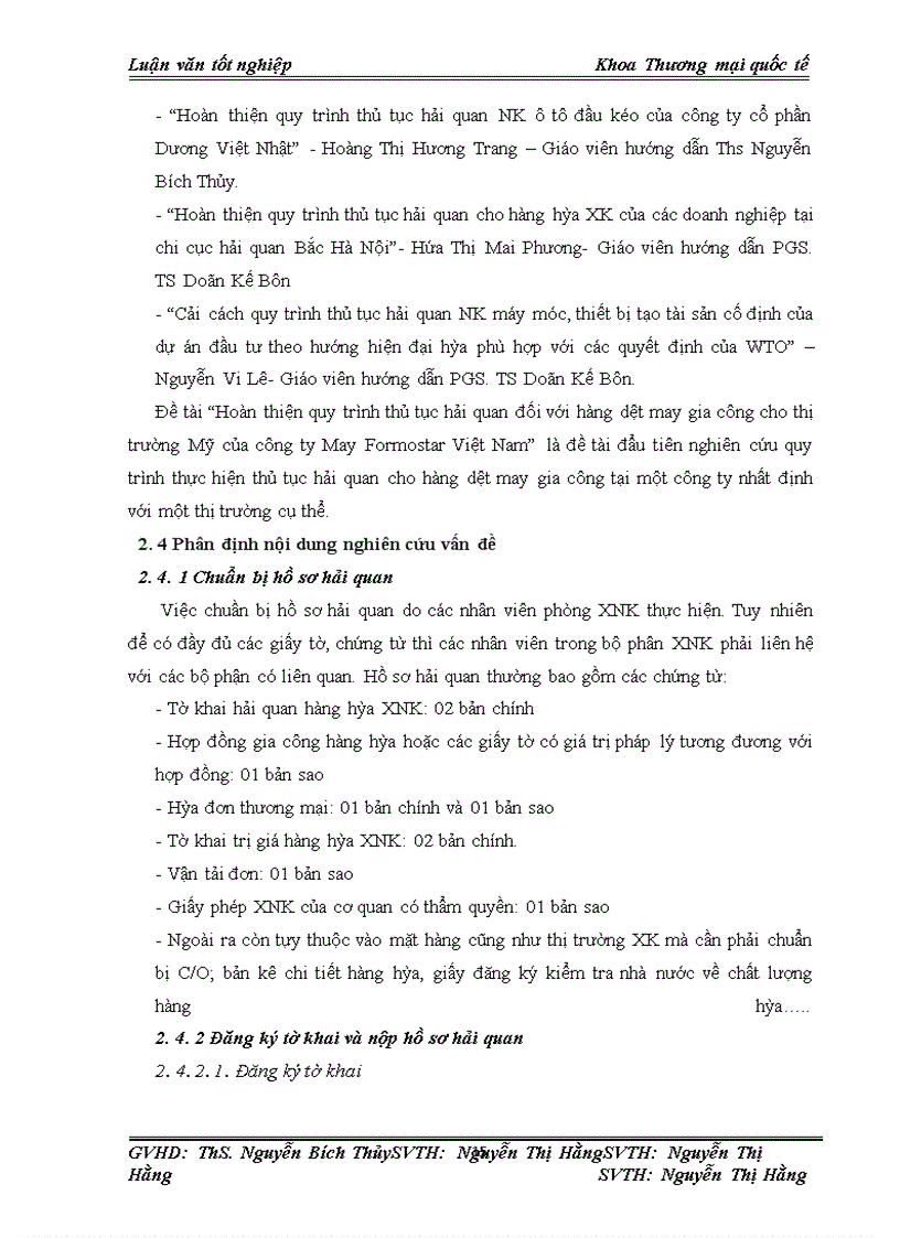 image for page Hoàn thiện quy trình thủ tục hải quan đối với hàng dệt may gia công cho thị trường Mỹ của công ty May Formostar Việt Nam
