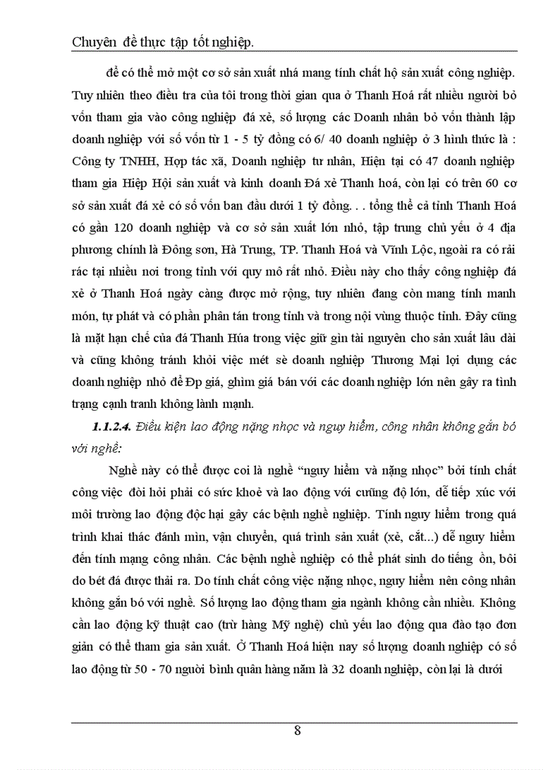 image for page Tỉnh Thanh Hoá là một trong những tỉnh có nhiều tài nguyên thiên nhiên phục vụ cho ngành khai thác và sản xuất vật liệu xây dựng, trong đó ngành Công nghiệp sản xuất đá xẻ là một ví dụ