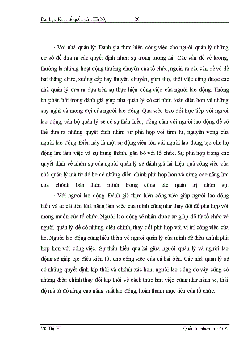 image for page Đánh giá thực hiện công việc là sự đánh giá có hệ thống và chính thức tình hình thực hiện công việc của người lao động trong quan hệ so sánh với các tiêu chuẩn đã được xây dựng và thảo luận về sự đánh giá đó với người lao động.