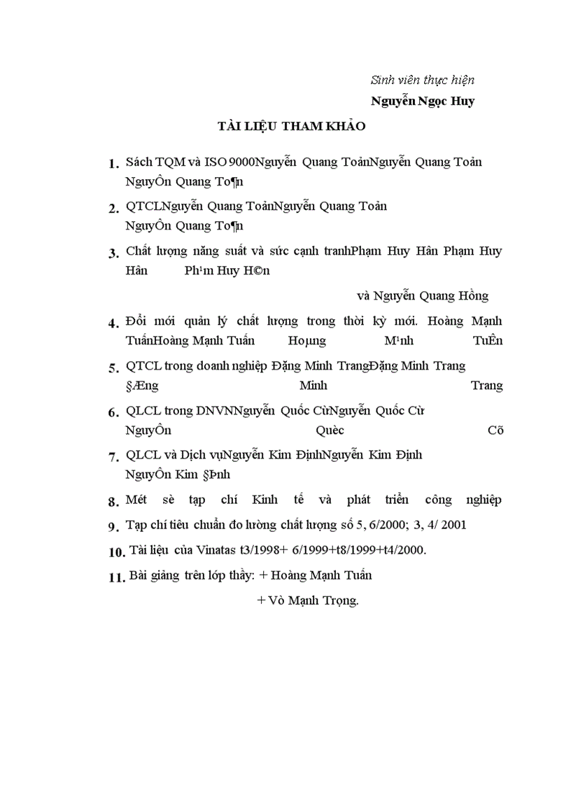 image for page Quản lý chất lượng - thực trạng và một số giải pháp nhằm áp dụng một cách hợp lý và hiệu quả hệ thống quản trị chất lượng trong các DNCN Việt Nam