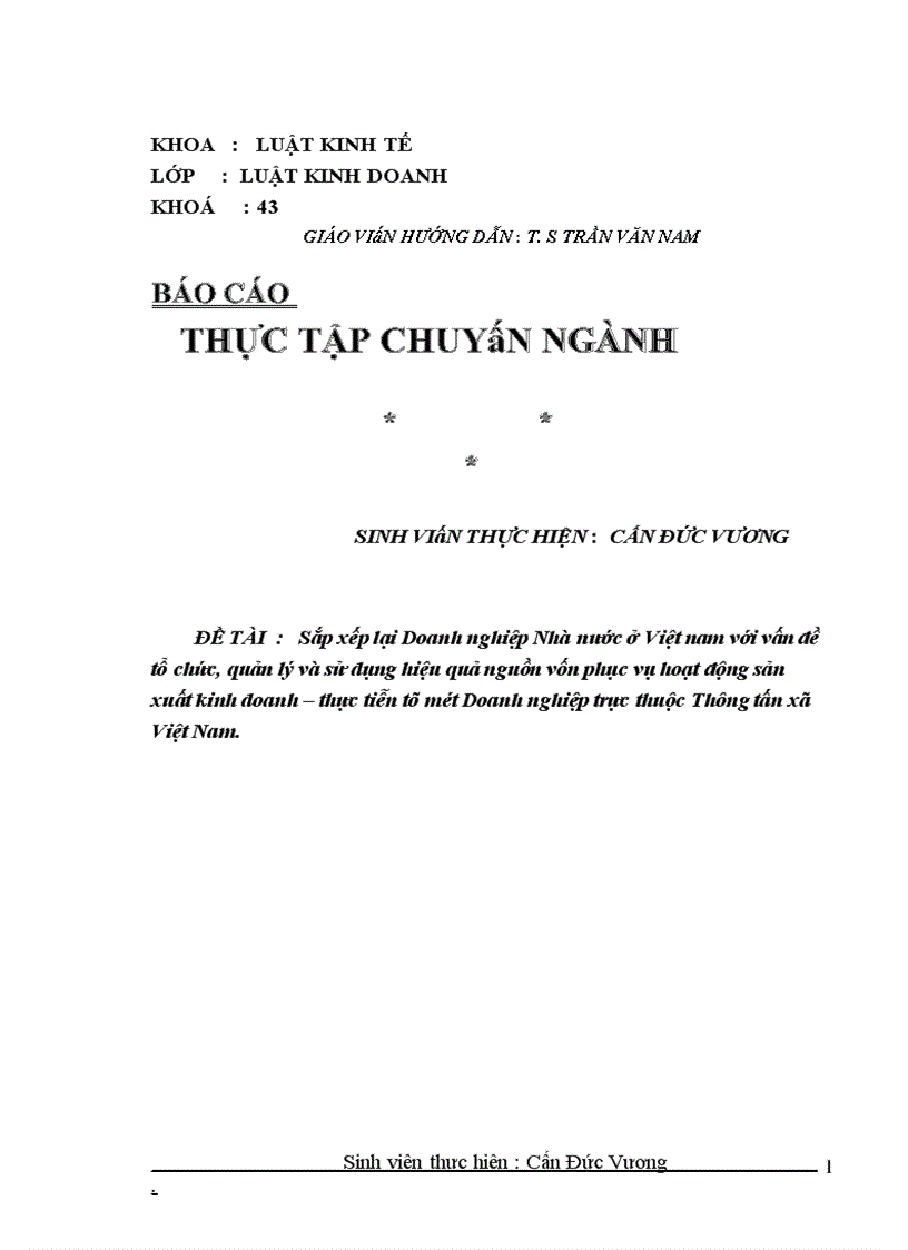 image for page Sắp xếp lại Doanh nghiệp Nhà nước ở Việt nam với vấn đề tổ chức, quản lý và sử dụng hiệu quả nguồn vốn phục vụ hoạt động sản xuất kinh doanh – thực tiễn từ một Doanh nghiệp trực thuộc Thông tấn xã Việt Nam