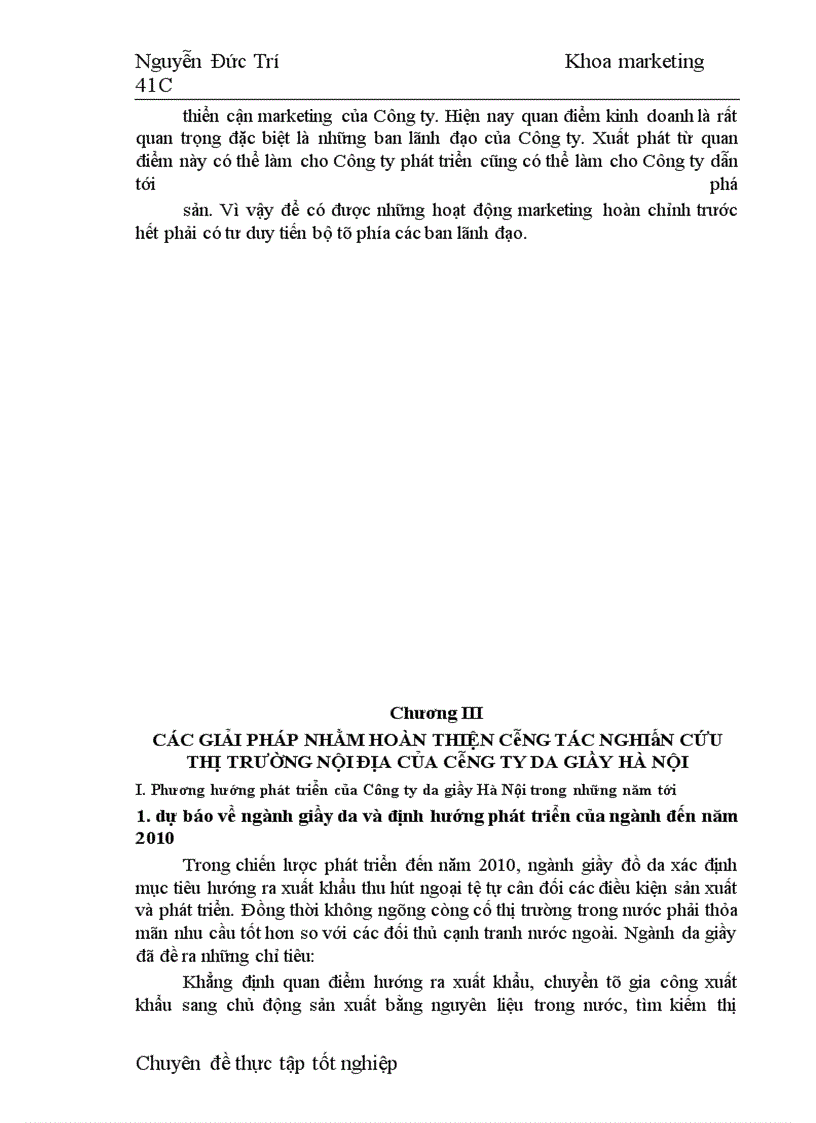 image for page Các giải pháp hoàn thiện công tác nghiên cứu thị trường nhằm thoả mãn tốt hơn nhu cầu khách hàng nội địa tại Công ty da Giầy Hà Nội