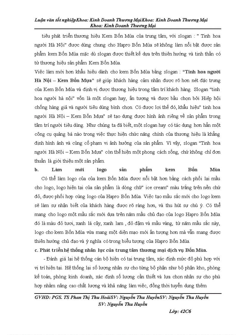 image for page Giải pháp xúc tiến thương mại nhằm phát triển thương hiệu sản phẩm Kem Bốn Mùa của cửa hàng Hapro Bốn Mùa Lý Thái Tổ - Tổng công ty thương mại Hà Nội.