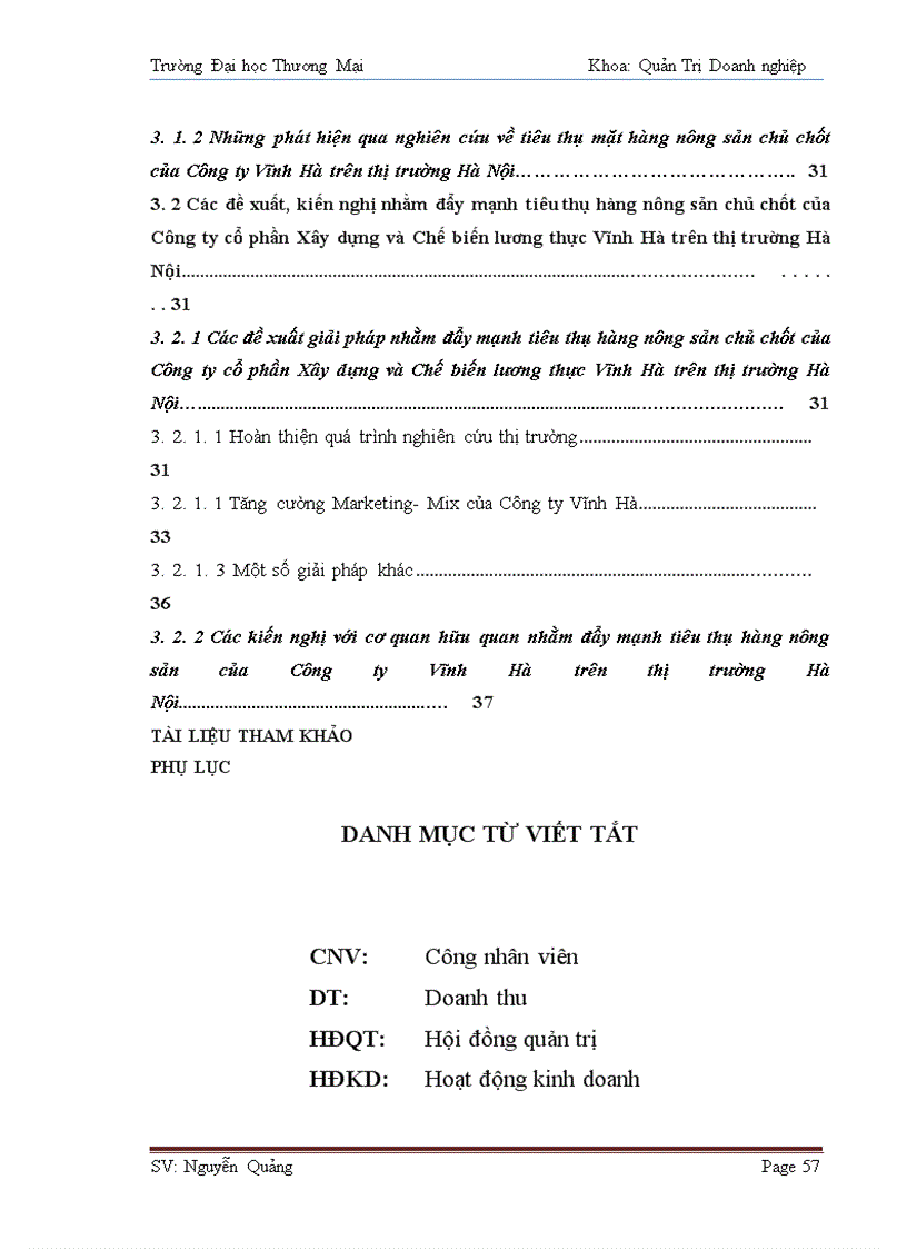 image for page Đẩy mạnh tiêu thụ mặt hàng nông sản chủ chốt của Công ty Cổ phần Xây dựng và Chế biến lương thực Vĩnh Hà trên thị trường Hà Nội