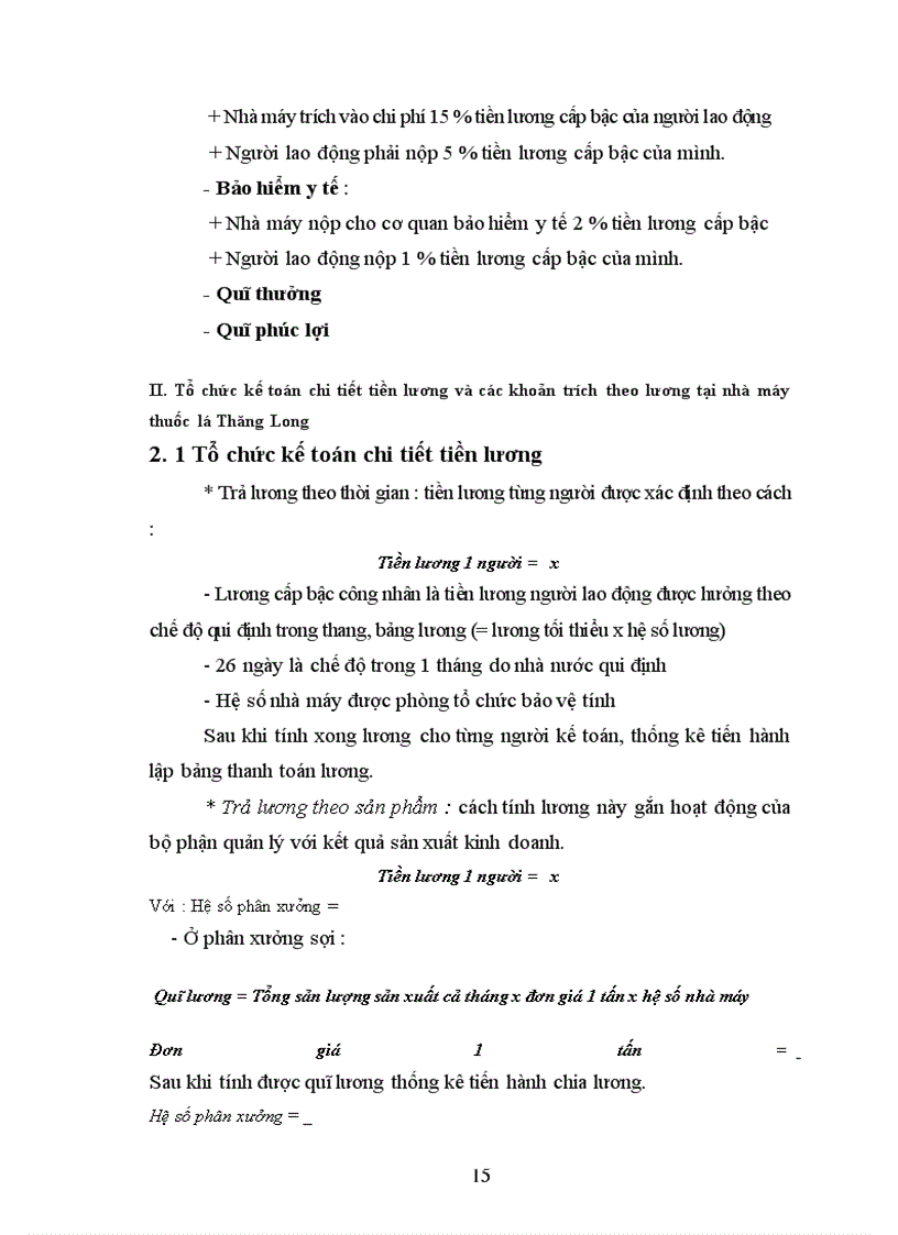 image for page Hoàn thiện công tác kế toán tiền lương, các khoản tính trích theo lương và các biện pháp tăng cường quản lý quĩ lương tại nhà máy thuốc lá Thăng Long