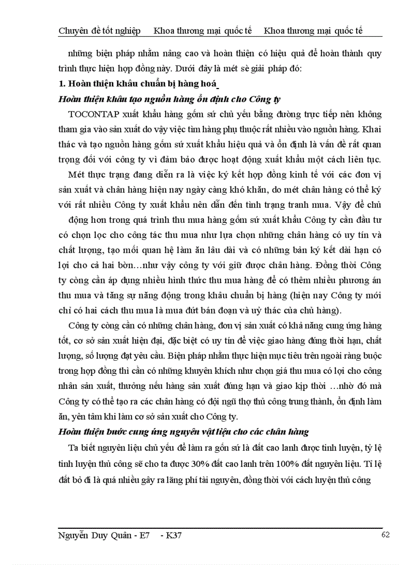 image for page Một số giải pháp nhằm hoàn thiện quy trình thực hiện hợp đồng xuất khẩu hàng gốm sứ mỹ nghệ tại Công ty xuất nhập khẩu tạp phẩm-TOCONTAP HANOI