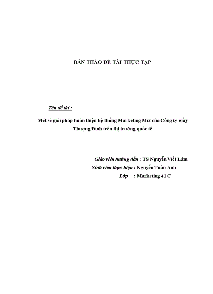 image for page Một số giải pháp hoàn thiện hệ thống Marketing Mix của Công ty giầy Thượng Đình trên thị trường quốc tế Giáo viên hướng dẫn