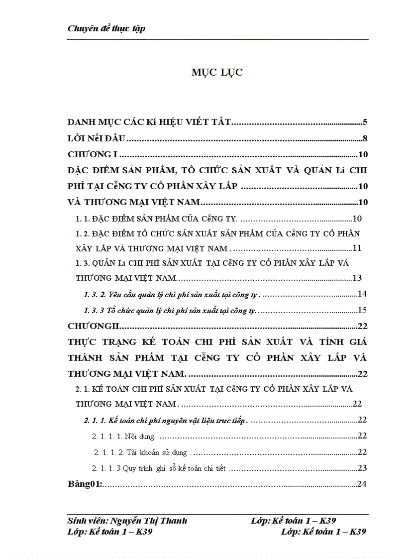 Hoàn thiện kế toán chi phí sản xuất và tính giá thành sản phẩm tại công ty cổ phần xây lắp và thương mại Việt Nam .