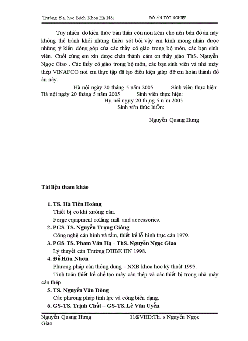 image for page Trên cơ sở trực trạng nhà máy cán thép VINAFOh•y đưa ra giải pháp cải tiến trong điều kiện cho phép để giam bớt lao động thủ công,nâng cao chất lượng sản phẩm , tăng sản lượng cải thiện môi trường lao động '