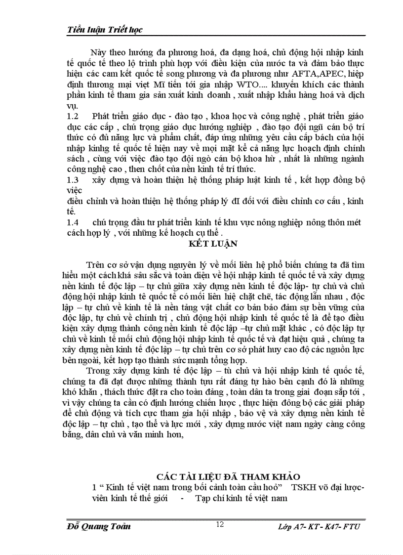 image for page Tiểu luận Triết học: Phép biện chứng về mối liên hệ phổ biến và vận dụng phần tích mối liên hệ giữa xây dựng nền kinh tế độc lập, tự chủ với chủ - Động hội nhập kinh tế quốc tế.