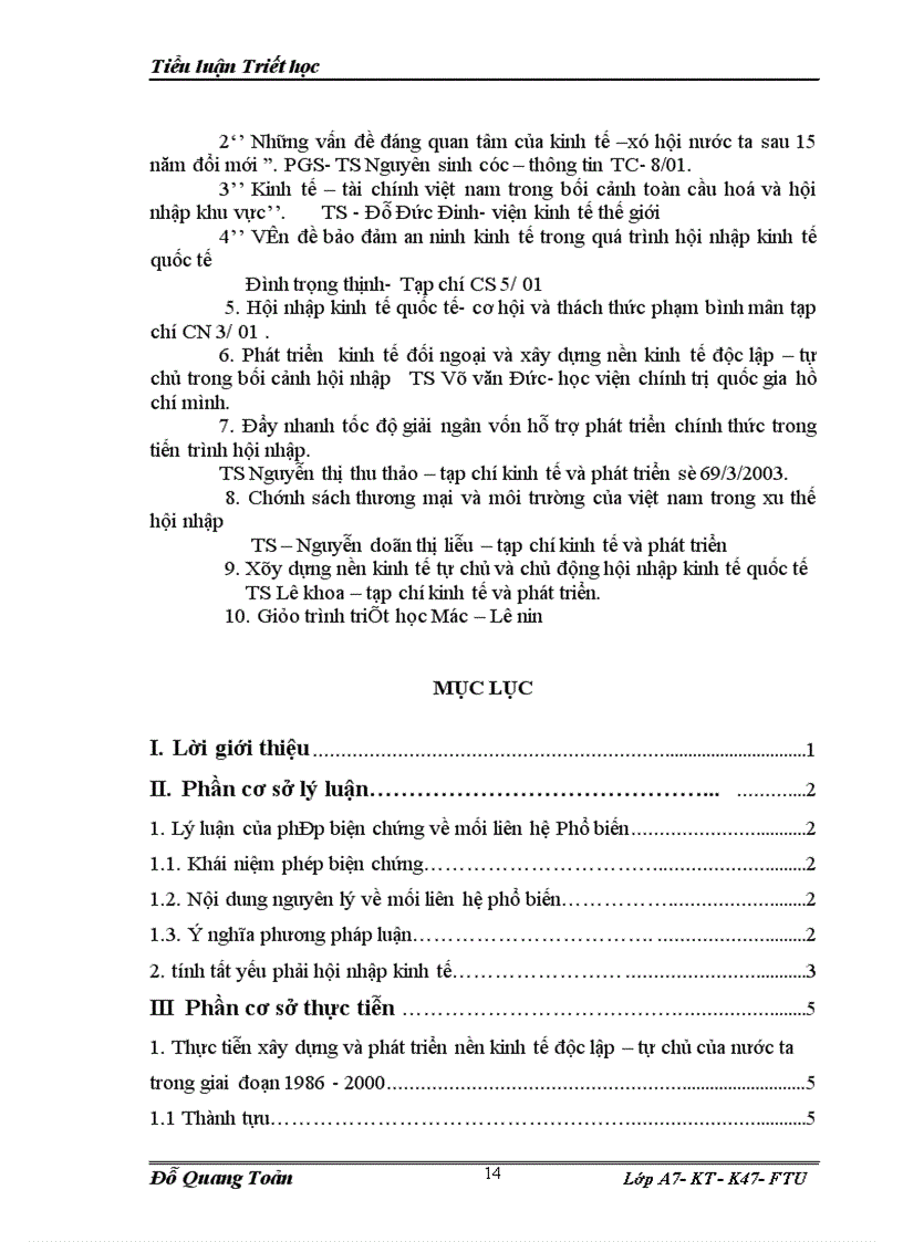 image for page Tiểu luận Triết học: Phép biện chứng về mối liên hệ phổ biến và vận dụng phần tích mối liên hệ giữa xây dựng nền kinh tế độc lập, tự chủ với chủ - Động hội nhập kinh tế quốc tế.