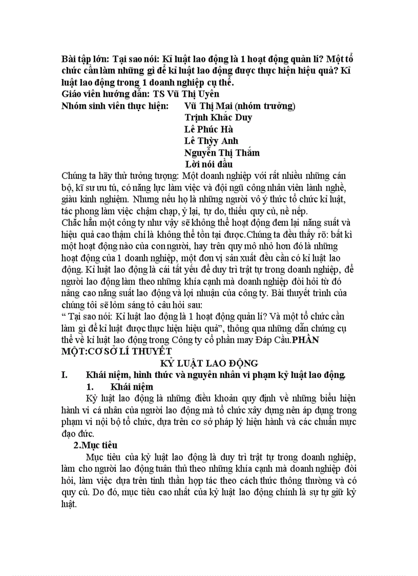 image for page Tại sao nói: Kỉ luật lao động là 1 hoạt động quản lí? Một tổ chức cần làm những gì để kỉ luật lao động được thực hiện hiệu quả? Kỉ luật lao động trong 1 doanh nghiệp cụ thể.