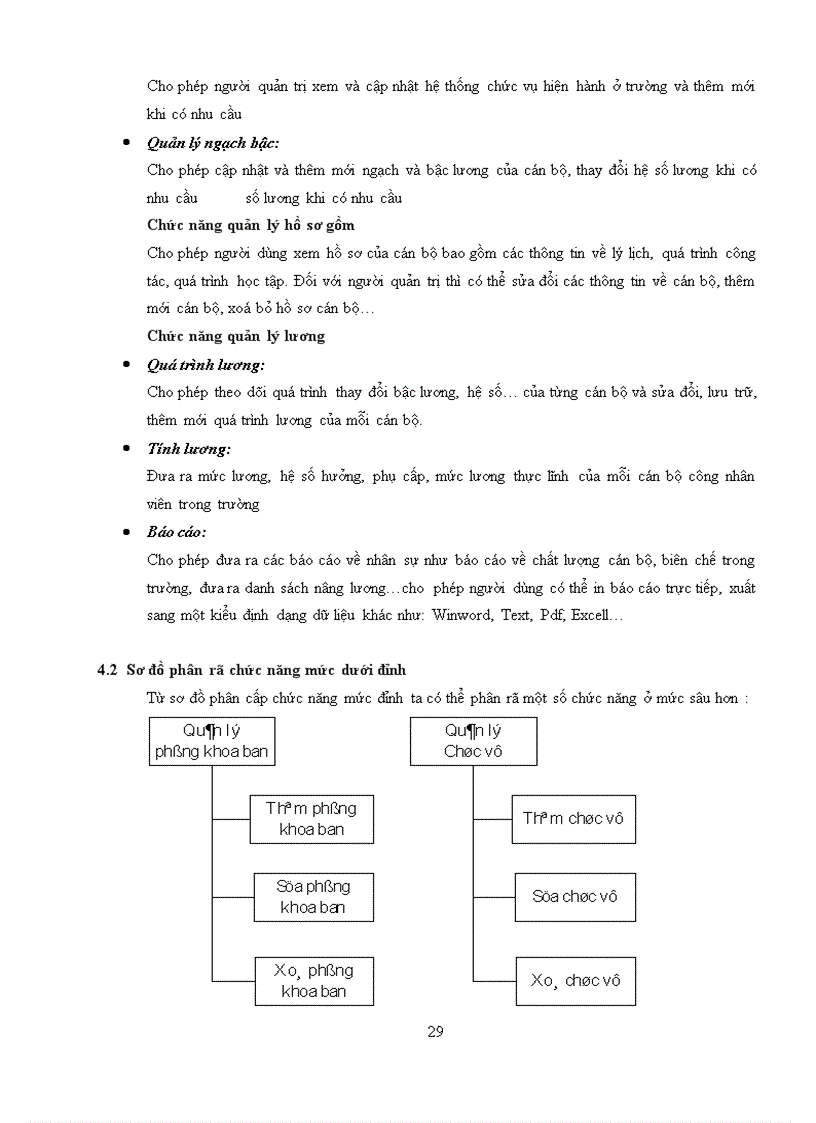 image for page Hệ thống quản lý nhân sự tại trường Đại học sau khi được phân tích thiết kế và cài đặt hoàn thiện sẽ góp phần quan trọng trong việc quản lý chúng từ sổ sách về cán bộ đã và đang làm việc tại trường - Đối tượng sử dụng