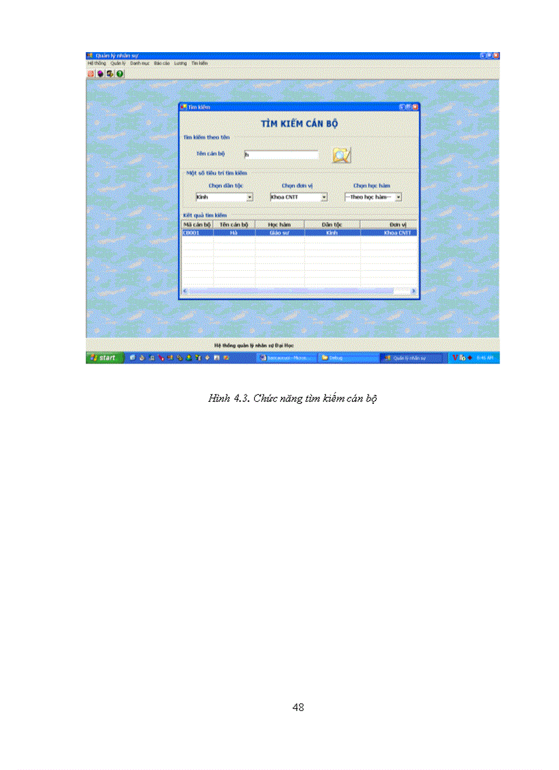 image for page Hệ thống quản lý nhân sự tại trường Đại học sau khi được phân tích thiết kế và cài đặt hoàn thiện sẽ góp phần quan trọng trong việc quản lý chúng từ sổ sách về cán bộ đã và đang làm việc tại trường - Đối tượng sử dụng