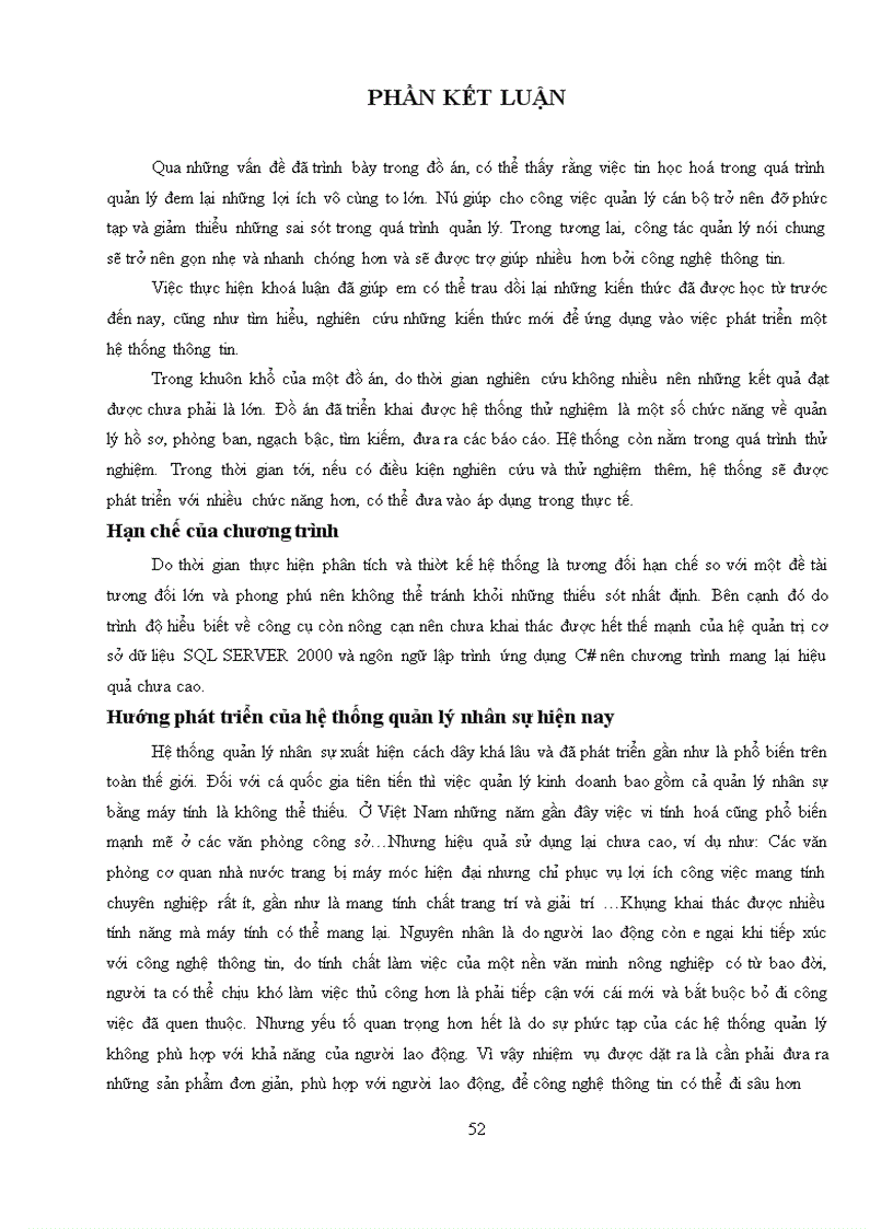 image for page Hệ thống quản lý nhân sự tại trường Đại học sau khi được phân tích thiết kế và cài đặt hoàn thiện sẽ góp phần quan trọng trong việc quản lý chúng từ sổ sách về cán bộ đã và đang làm việc tại trường - Đối tượng sử dụng