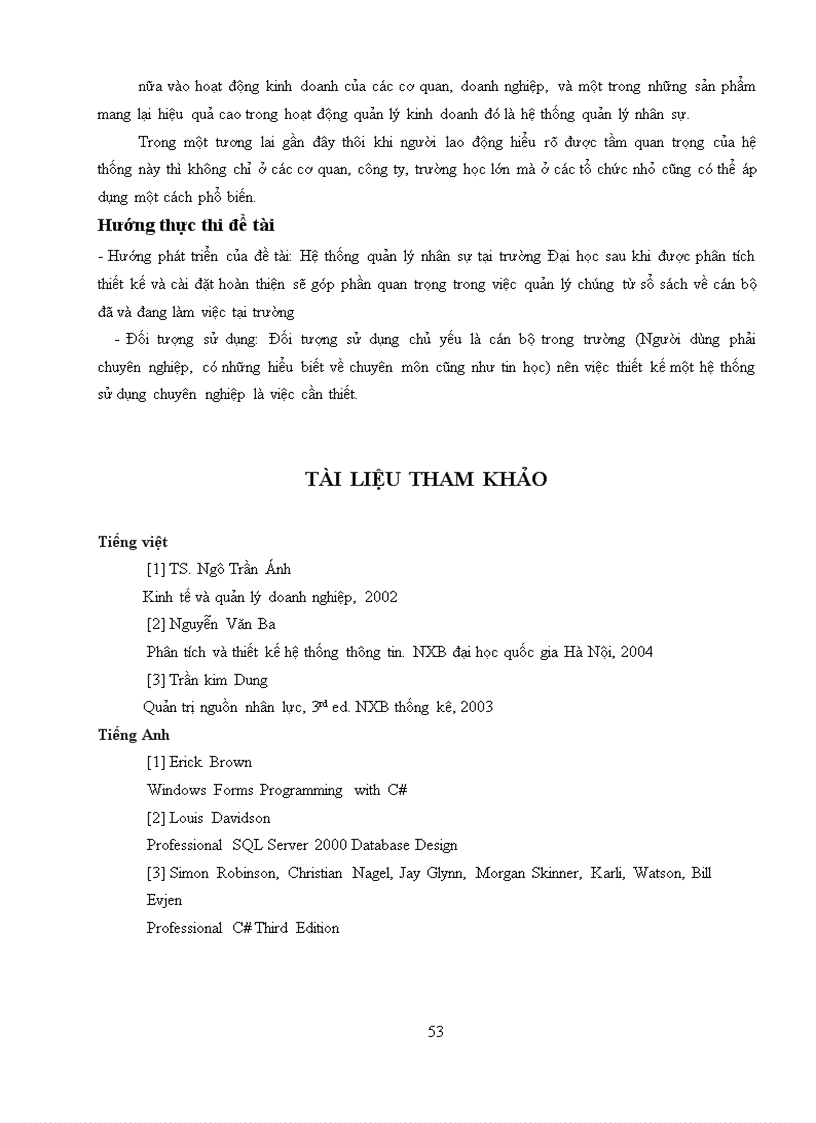 image for page Hệ thống quản lý nhân sự tại trường Đại học sau khi được phân tích thiết kế và cài đặt hoàn thiện sẽ góp phần quan trọng trong việc quản lý chúng từ sổ sách về cán bộ đã và đang làm việc tại trường - Đối tượng sử dụng