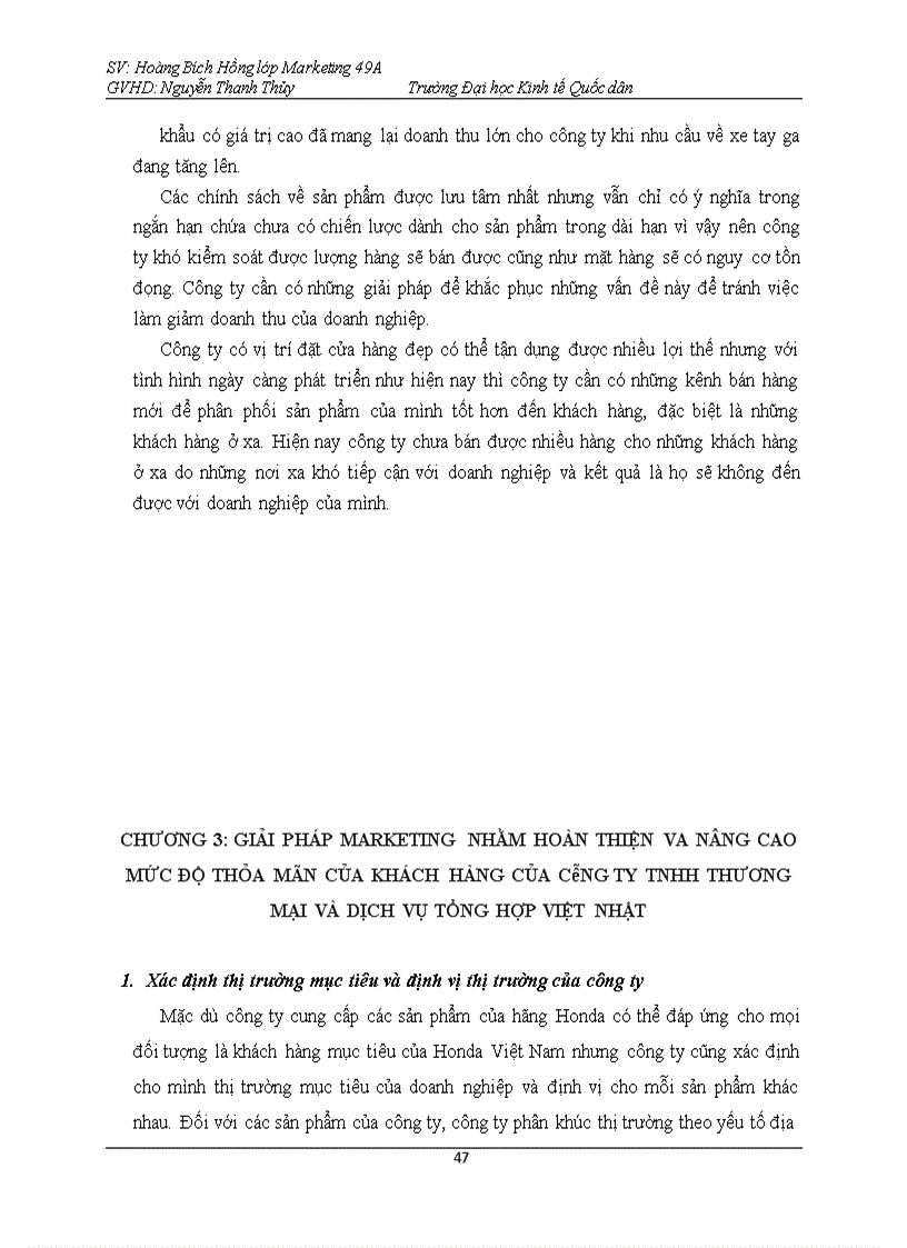 image for page Giải pháp marketing nhằm nâng cao mức độ thỏa mãn của khách hàng khi tiêu dùng sản phẩm xe máy honda được phân phối bởi công ty TNHH Thương mại và Dịch vụ tổng hợp Việt Nhật