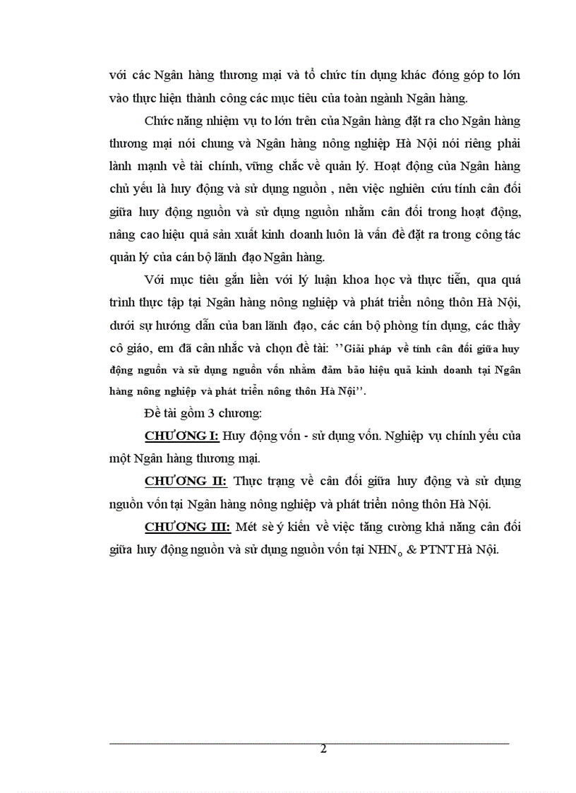 image for page Giải pháp về tính cân đối giữa huy động nguồn và sử dụng nguồn vốn nhằm đảm bảo hiệu quả kinh doanh tại Ngân hàng nông nghiệp và phát triển nông thôn Hà Nội