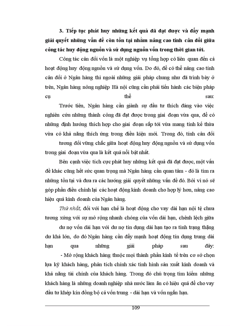 image for page Giải pháp về tính cân đối giữa huy động nguồn và sử dụng nguồn vốn nhằm đảm bảo hiệu quả kinh doanh tại Ngân hàng nông nghiệp và phát triển nông thôn Hà Nội