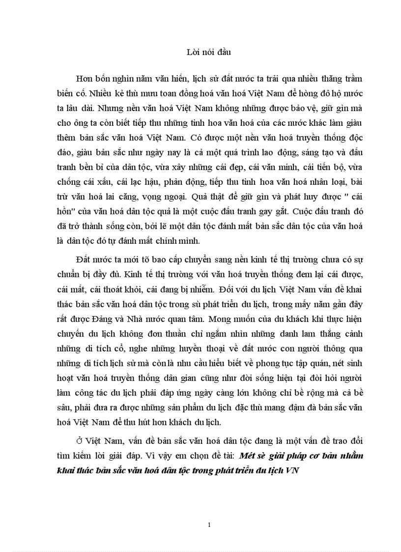 Một số giải pháp cơ bản nhằm khai thác bản sắc văn hoá dân tộc trong phát triển du lịch VN Bài viết chia làm 3 phần