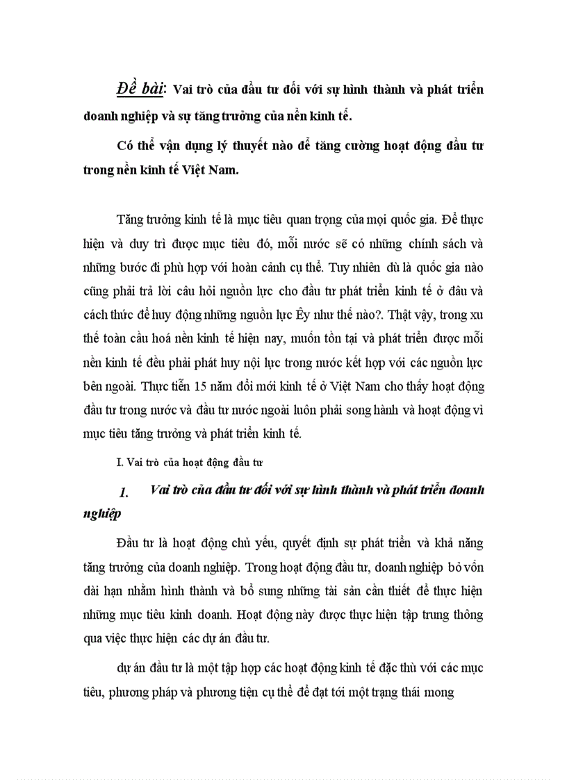 image for page Vai trò của đầu tư đối với sự hình thành và phát triển doanh nghiệp và sự tăng trưởng của nền kinh tế. Có thể vận dụng lý thuyết nào để tăng cường hoạt động đầu tư trong nền kinh tế Việt Nam.