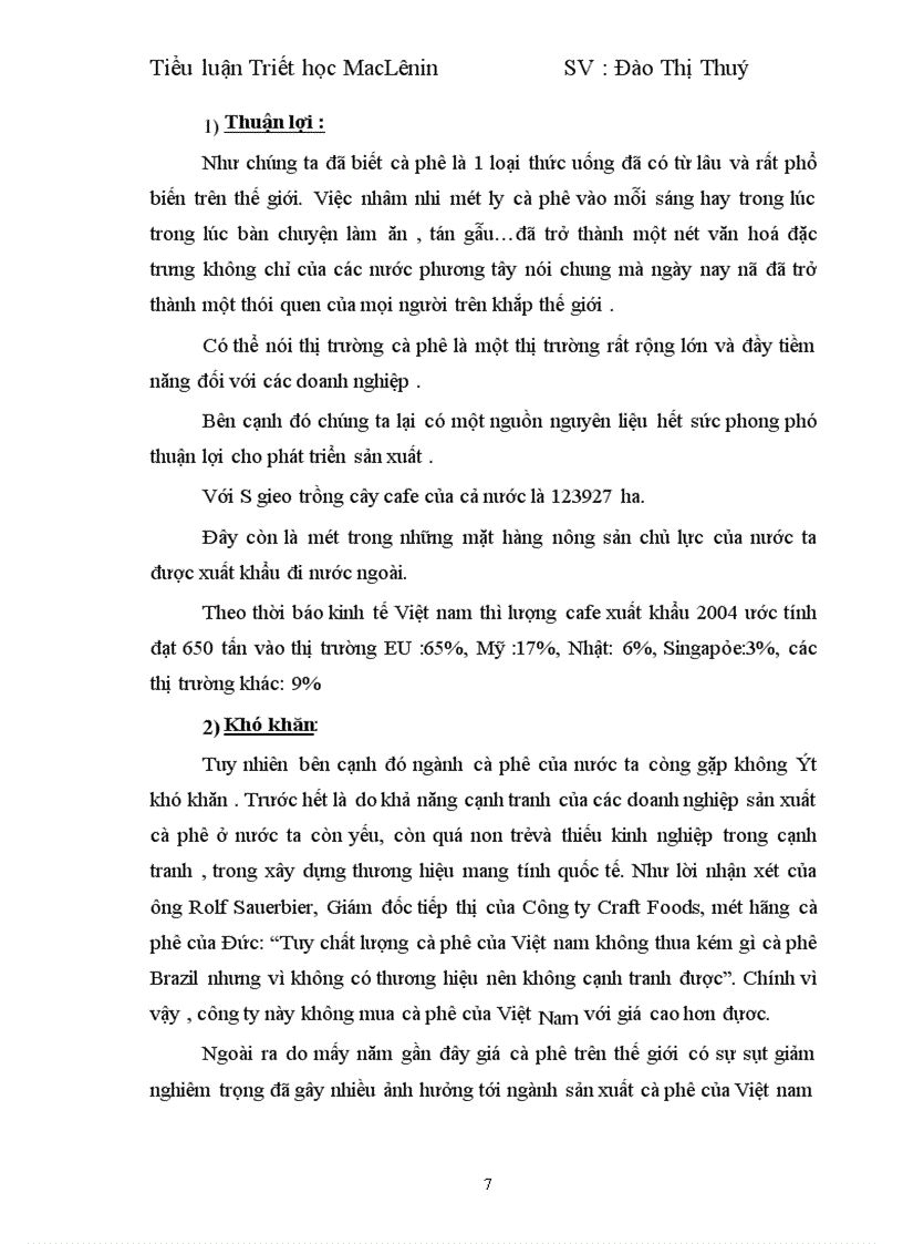 image for page Vận dụng nguyên lí về mối quan hệ biện chứng giữa LLSX và QHSX để phân tích tình hình hoạt động Marketing ở 2 doanh nghiệp kinh doanh về cafe ở Việt Nam :Trung Nguyên và Buôn Mê Thuột