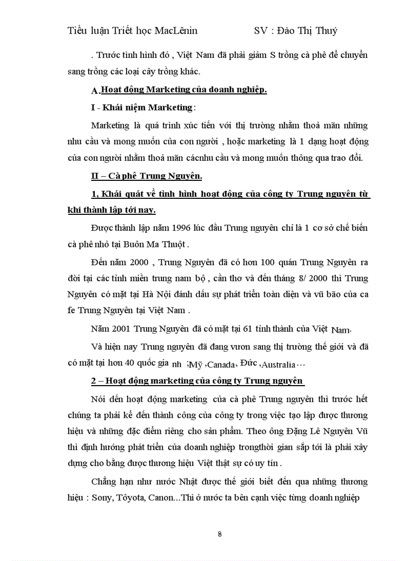 image for page Vận dụng nguyên lí về mối quan hệ biện chứng giữa LLSX và QHSX để phân tích tình hình hoạt động Marketing ở 2 doanh nghiệp kinh doanh về cafe ở Việt Nam :Trung Nguyên và Buôn Mê Thuột