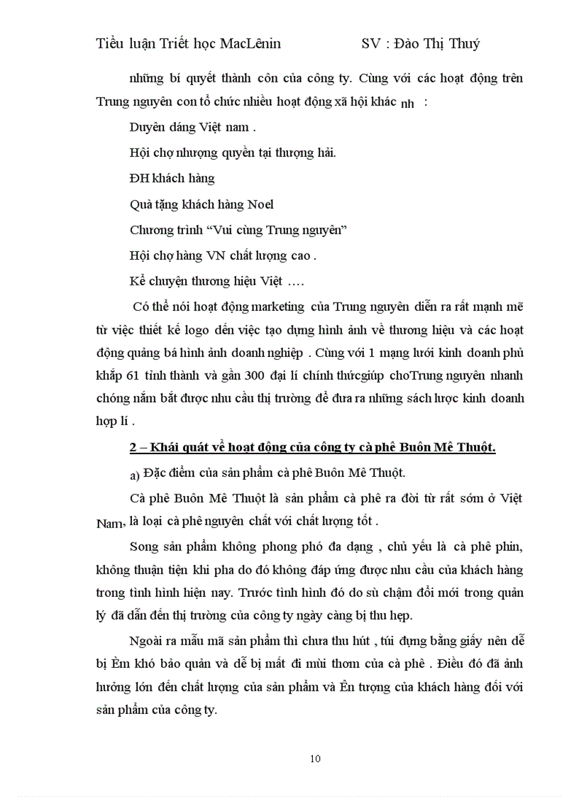 image for page Vận dụng nguyên lí về mối quan hệ biện chứng giữa LLSX và QHSX để phân tích tình hình hoạt động Marketing ở 2 doanh nghiệp kinh doanh về cafe ở Việt Nam :Trung Nguyên và Buôn Mê Thuột