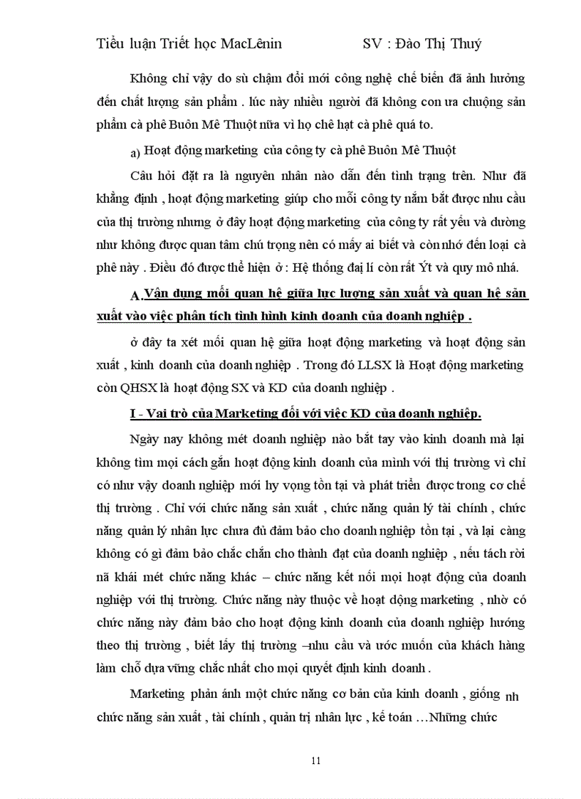 image for page Vận dụng nguyên lí về mối quan hệ biện chứng giữa LLSX và QHSX để phân tích tình hình hoạt động Marketing ở 2 doanh nghiệp kinh doanh về cafe ở Việt Nam :Trung Nguyên và Buôn Mê Thuột