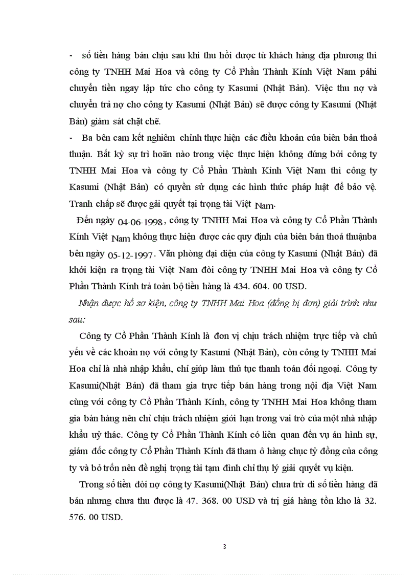 image for page Vụ kiện kinh tế giữa Công ty Kasumi(Nhật Bản) có văn phòng đặt tại Việt Namvới công ty TNHH Mai Hoa và công ty Cổ Phần Thành Kính về việc chậm trả tiền hàng
