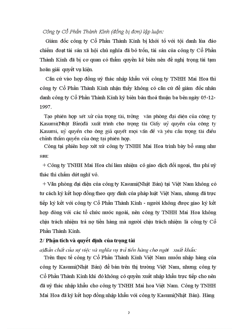 image for page Vụ kiện kinh tế giữa Công ty Kasumi(Nhật Bản) có văn phòng đặt tại Việt Namvới công ty TNHH Mai Hoa và công ty Cổ Phần Thành Kính về việc chậm trả tiền hàng
