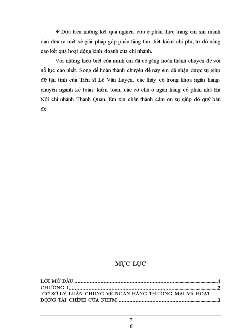 image for page Một số giải pháp nhằm tăng thu nhập, tiết kiệm chi phí, nâng cao kết quả kinh doanh tại Ngân hàng cổ phần nhà Hà Nội- chi nhánh Thanh Quan