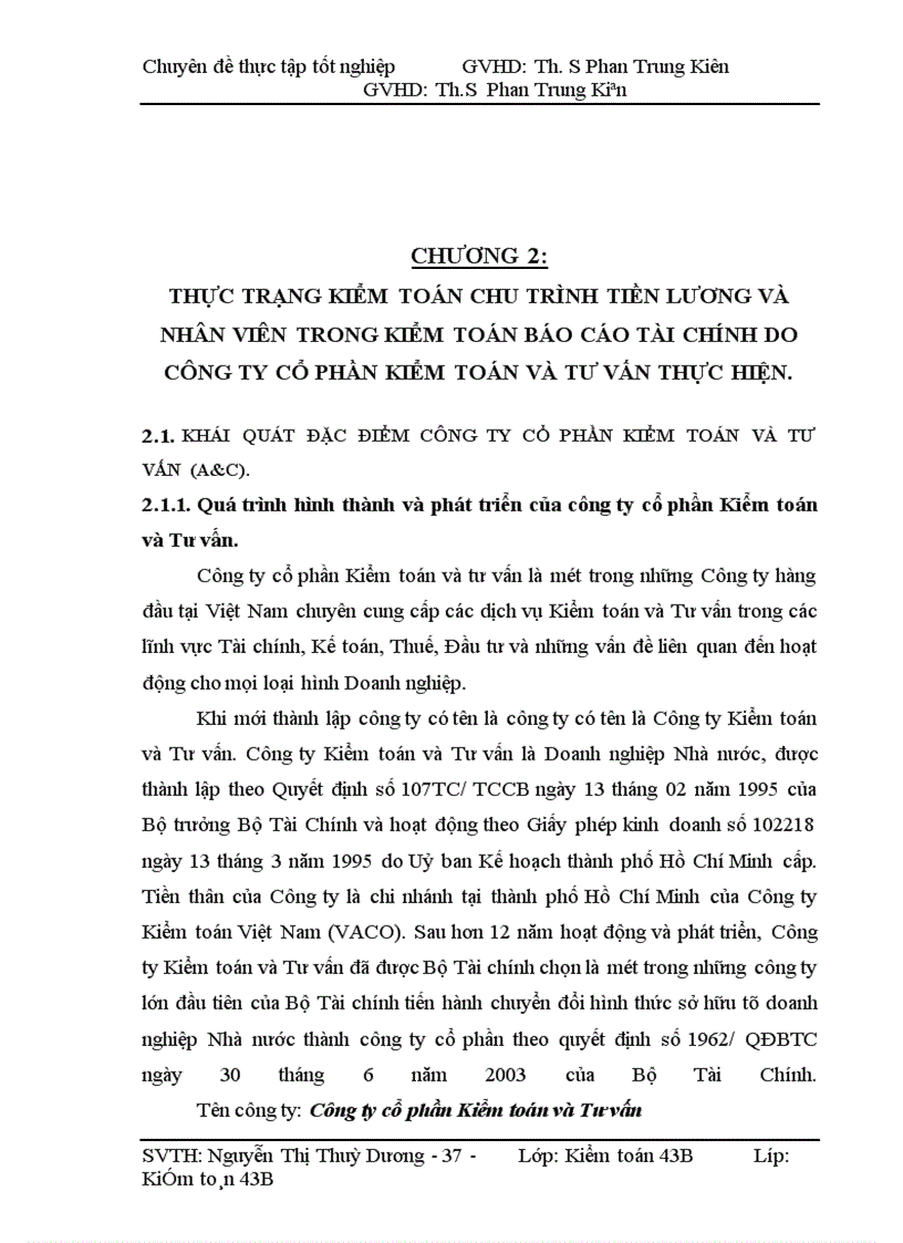 image for page Hoàn thiện kiểm toán chu trình tiền lương và nhân viên trong kiểm toán Báo cáo tài chính do Công ty cổ phần Kiểm toán và Tư vấn (A&C Co) thực hiện