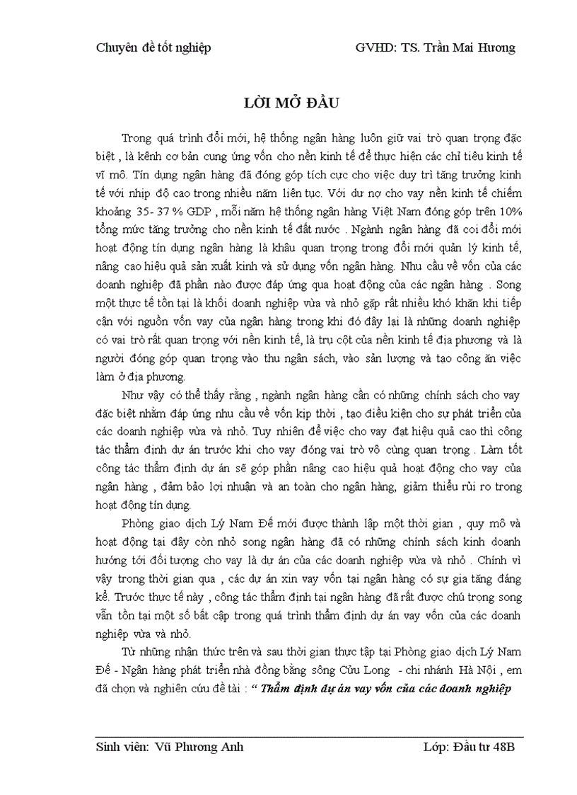 image for page Thẩm định dự án vay vốn của các doanh nghiệp vừa và nhỏ tại Ngân hàng phát triển nhà đồng bằng sông Cửu Long – chi nhánh Hà Nội – Phòng giao dịch Lý Nam Đế. Thực trạng và giải pháp