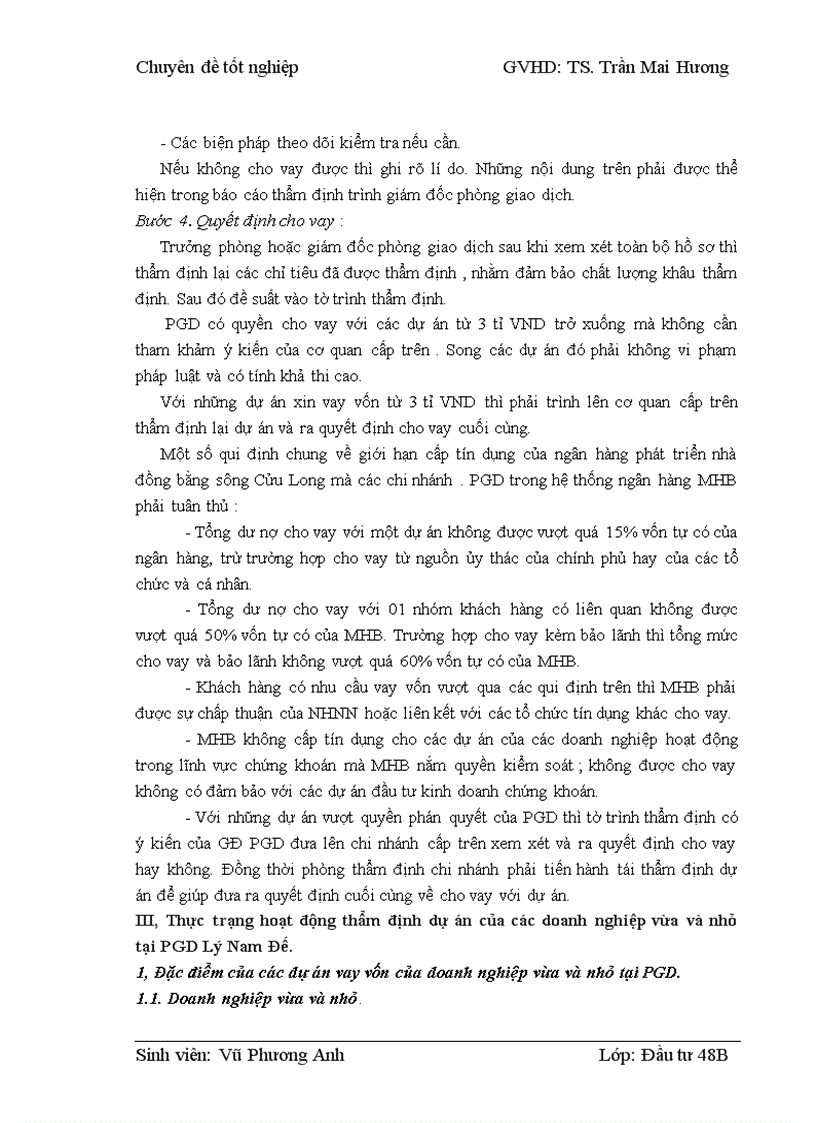 image for page Thẩm định dự án vay vốn của các doanh nghiệp vừa và nhỏ tại Ngân hàng phát triển nhà đồng bằng sông Cửu Long – chi nhánh Hà Nội – Phòng giao dịch Lý Nam Đế. Thực trạng và giải pháp