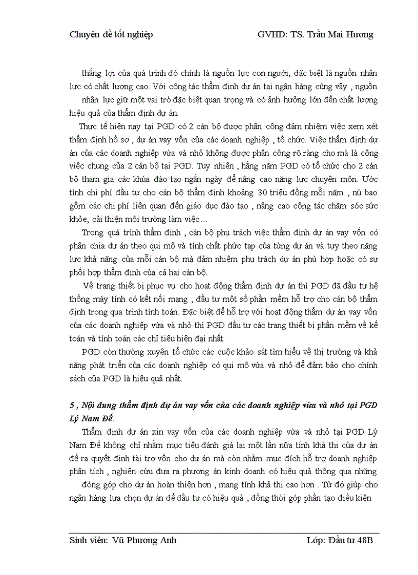 image for page Thẩm định dự án vay vốn của các doanh nghiệp vừa và nhỏ tại Ngân hàng phát triển nhà đồng bằng sông Cửu Long – chi nhánh Hà Nội – Phòng giao dịch Lý Nam Đế. Thực trạng và giải pháp