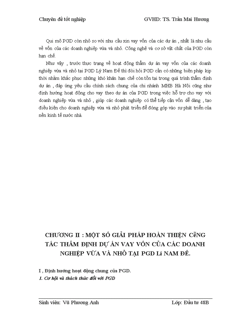 image for page Thẩm định dự án vay vốn của các doanh nghiệp vừa và nhỏ tại Ngân hàng phát triển nhà đồng bằng sông Cửu Long – chi nhánh Hà Nội – Phòng giao dịch Lý Nam Đế. Thực trạng và giải pháp