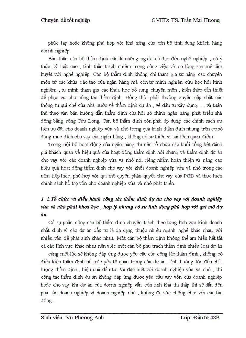 image for page Thẩm định dự án vay vốn của các doanh nghiệp vừa và nhỏ tại Ngân hàng phát triển nhà đồng bằng sông Cửu Long – chi nhánh Hà Nội – Phòng giao dịch Lý Nam Đế. Thực trạng và giải pháp
