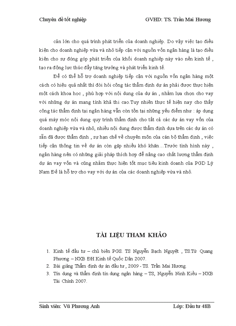 image for page Thẩm định dự án vay vốn của các doanh nghiệp vừa và nhỏ tại Ngân hàng phát triển nhà đồng bằng sông Cửu Long – chi nhánh Hà Nội – Phòng giao dịch Lý Nam Đế. Thực trạng và giải pháp