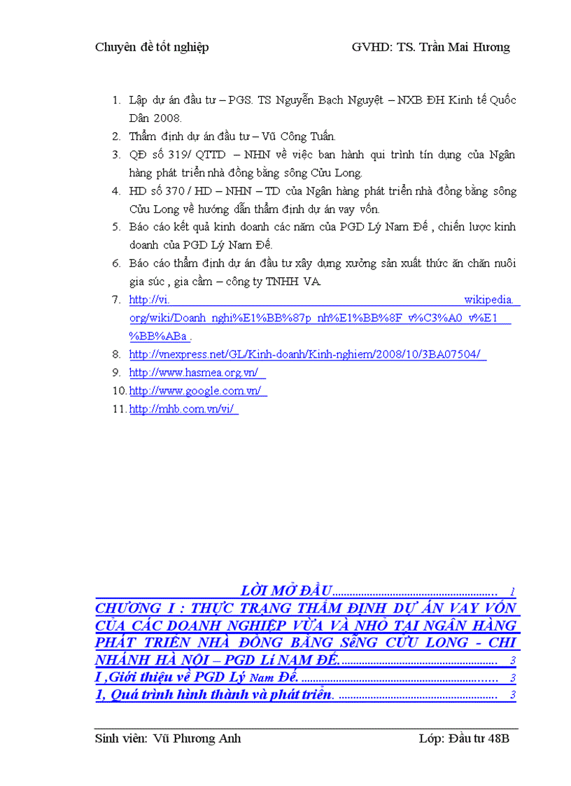 image for page Thẩm định dự án vay vốn của các doanh nghiệp vừa và nhỏ tại Ngân hàng phát triển nhà đồng bằng sông Cửu Long – chi nhánh Hà Nội – Phòng giao dịch Lý Nam Đế. Thực trạng và giải pháp