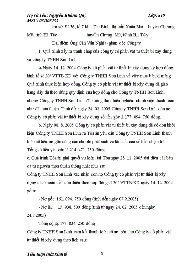 image for page Quá trình xảy ra tranh chấp, đưa ra tòa thụ lý, đã có phán quyết cảu tòa án, của hai công ty Cổ phần vật tư Thiết Bị Xây Dựng và công ty TNHH Sơn Linh