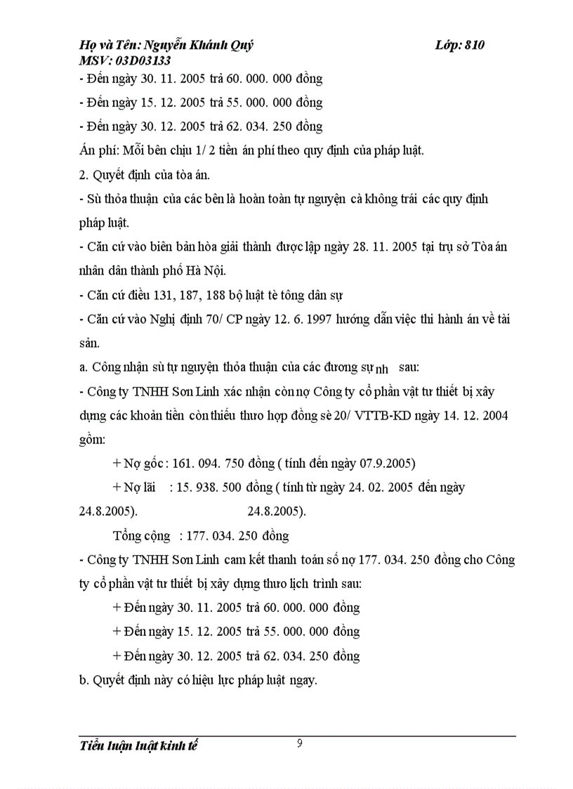image for page Quá trình xảy ra tranh chấp, đưa ra tòa thụ lý, đã có phán quyết cảu tòa án, của hai công ty Cổ phần vật tư Thiết Bị Xây Dựng và công ty TNHH Sơn Linh
