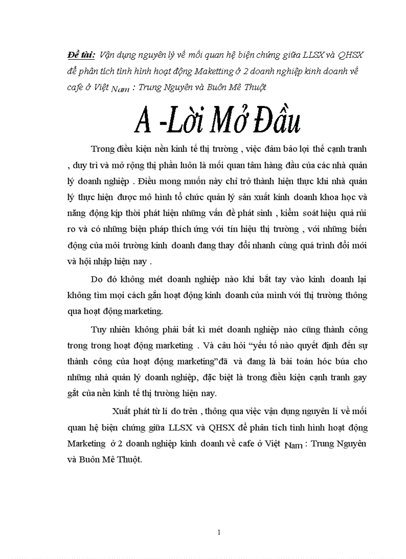 image for page Vận dụng nguyên lý về mối quan hệ biện chứng giữa LLSX và QHSX để phân tích tình hình hoạt động Maketting ở 2 doanh nghiệp kinh doanh về cafe ở Việt Nam : Trung Nguyên và Buôn Mê Thuột