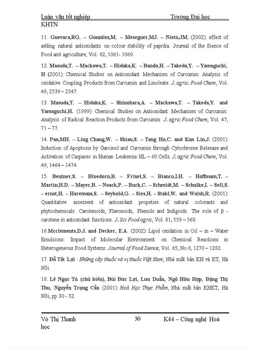 image for page Mục đích của khoá luận này là nghiên cứu khả năng chống oxy hoá đối với lipit của một số hợp chất được chiết xuất từ cây nghệ vàng