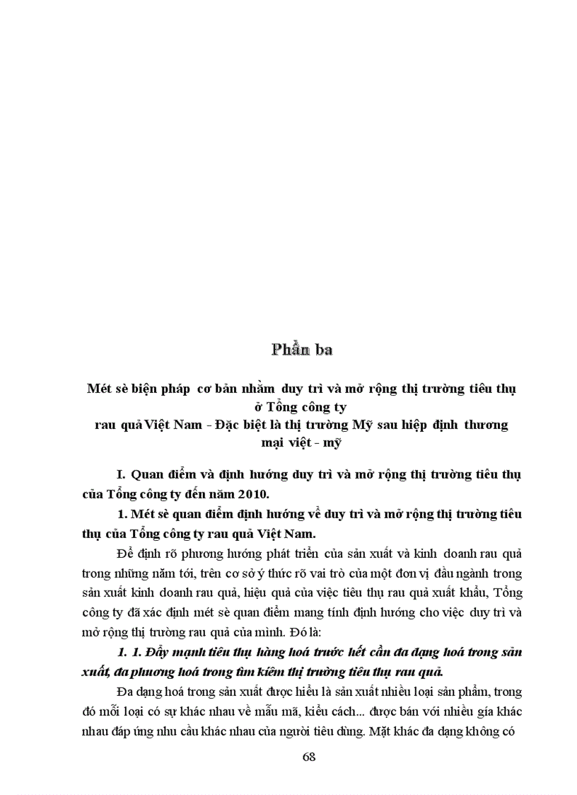 image for page Một số biện pháp cơ bản nhằm duy trì và mở rộng thị trường tiêu thụ sản phẩm ở Tổng công ty Rau quả Việt nam - Đặc biệt là thị trường Mỹ sau Hiệp định Thương mại Việt – Mỹ