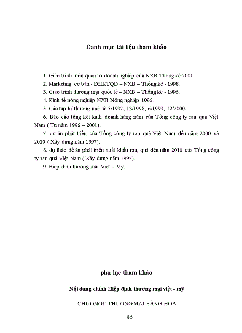 image for page Một số biện pháp cơ bản nhằm duy trì và mở rộng thị trường tiêu thụ sản phẩm ở Tổng công ty Rau quả Việt nam - Đặc biệt là thị trường Mỹ sau Hiệp định Thương mại Việt – Mỹ