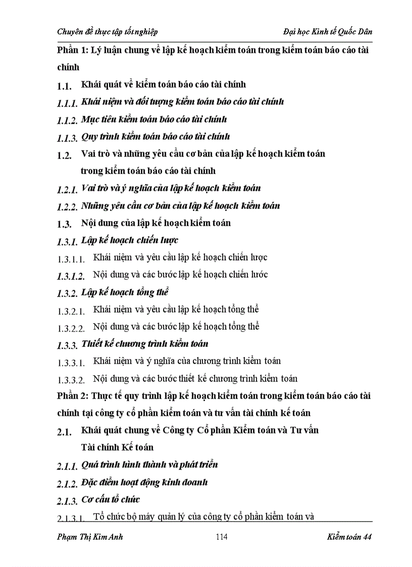 image for page Hoàn thiện quy trình lập kế hoạch kiểm toán trong kiểm toán báo cáo tài chính do Công ty Cổ phần Kiểm toán và Tư vấn Tài chính Kế toán thực hiện