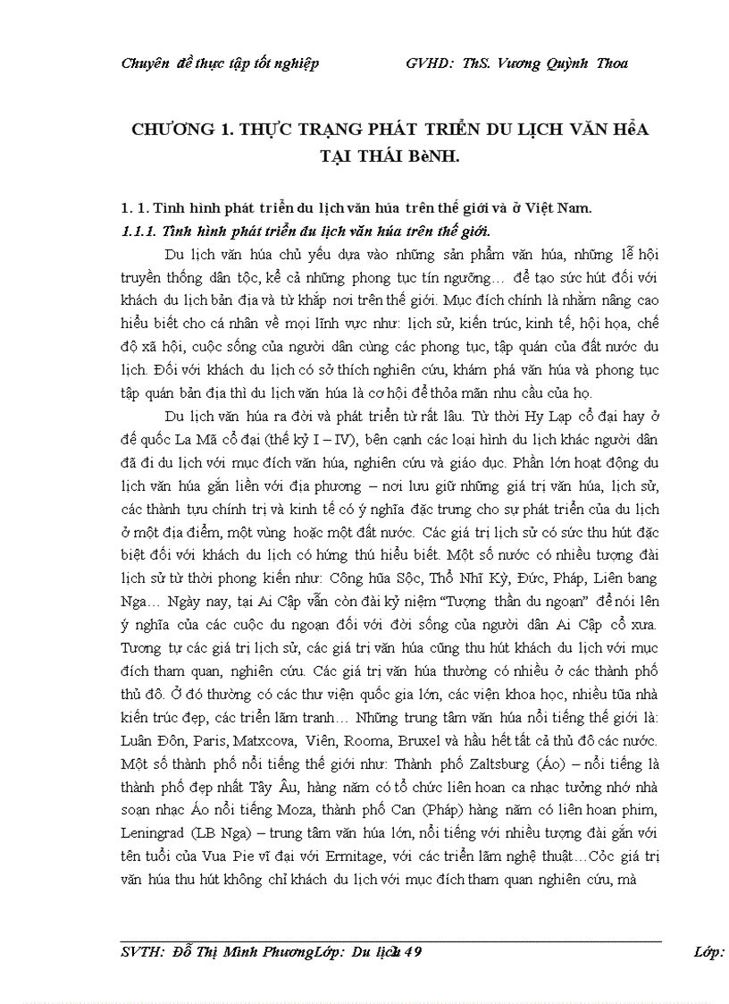Phát triển du lịch văn hóa tại Thái Bình LỜI MỞ ĐẦU Theo tổ chức Du lịch thế giới UNWTO