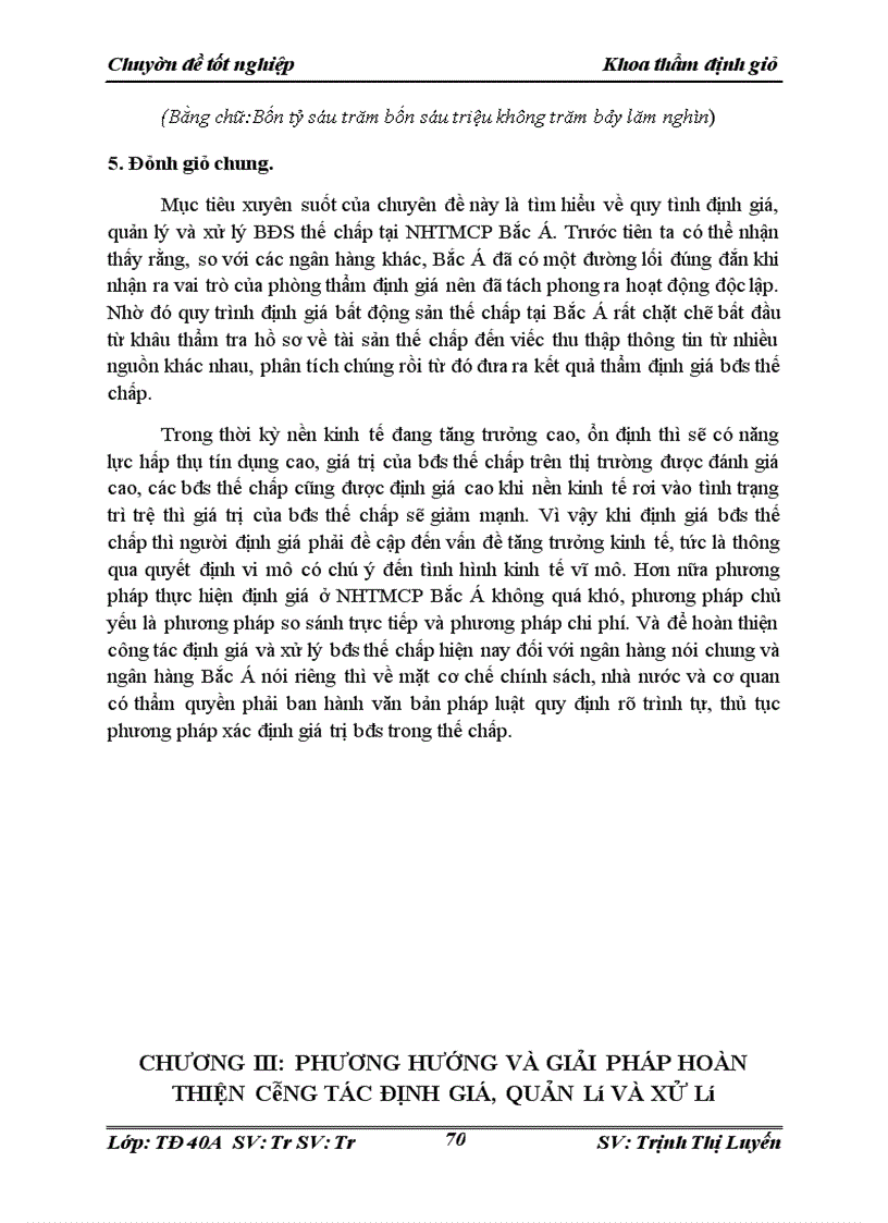 image for page Hoàn thiện công tác định giá, quản lý và xử lý bất động sản thế chấp tại Ngân hàng thương mại cổ phần Bắc Á (NHTMCP Bắc Á)