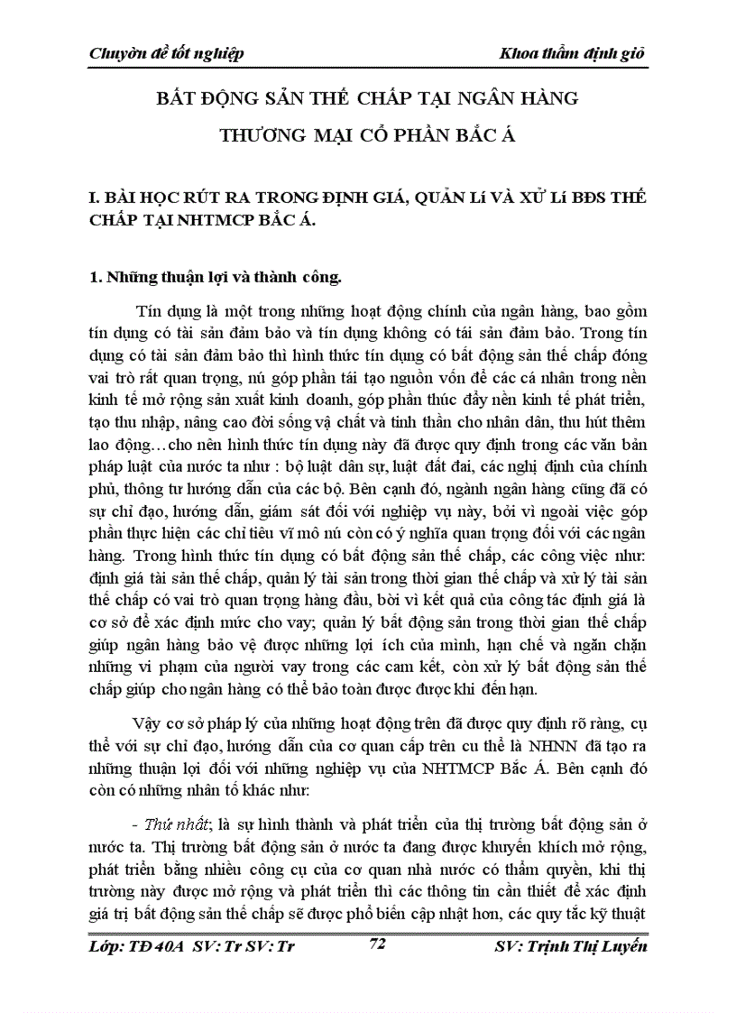 image for page Hoàn thiện công tác định giá, quản lý và xử lý bất động sản thế chấp tại Ngân hàng thương mại cổ phần Bắc Á (NHTMCP Bắc Á)